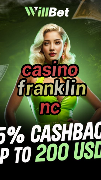 casino franklin nc-azartmaniacasino.igamblingorder.com